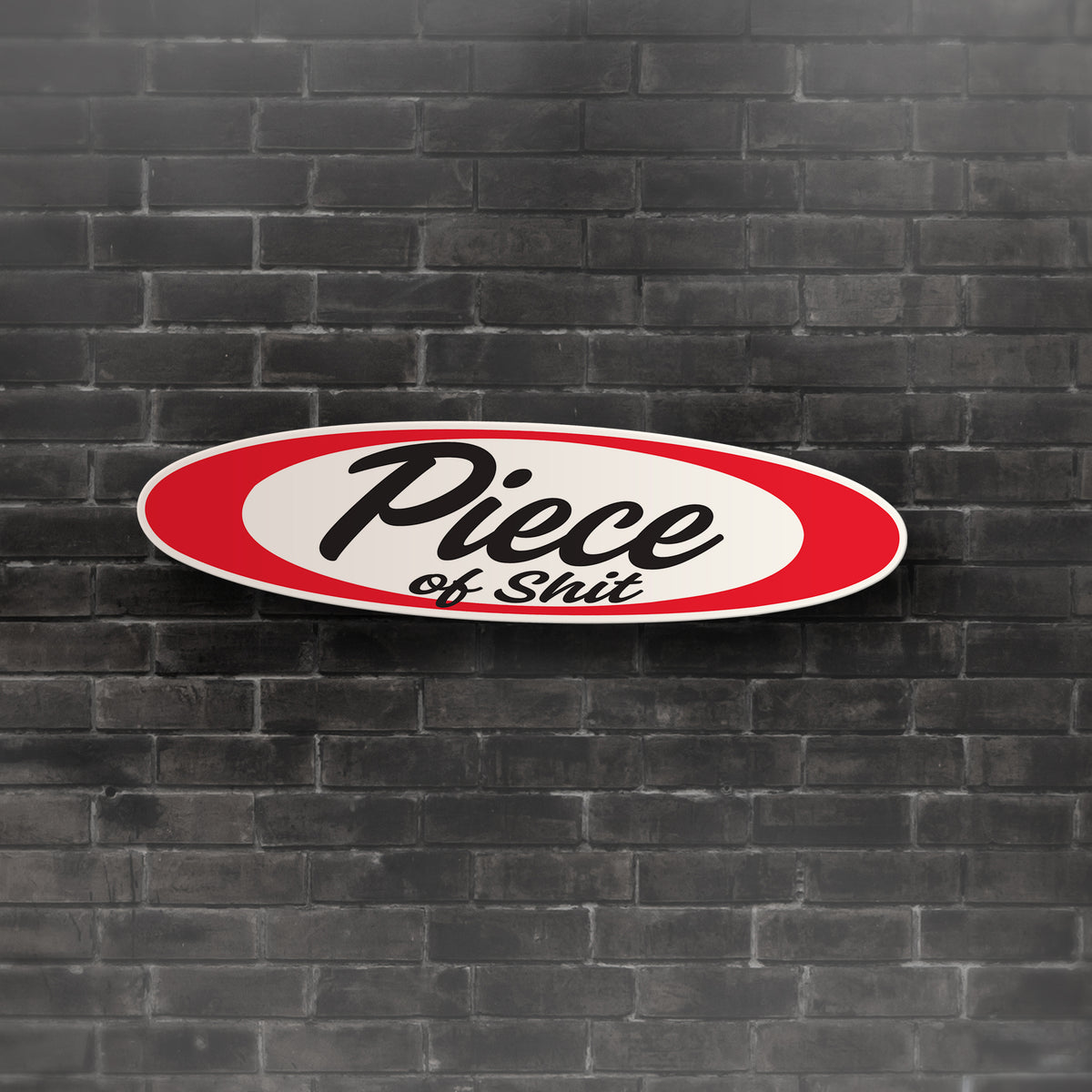 Piece of Sh*t